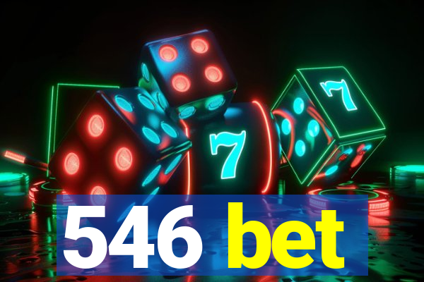 546 bet